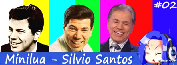 Minilua_Podcast_Silvio-Santos_#02